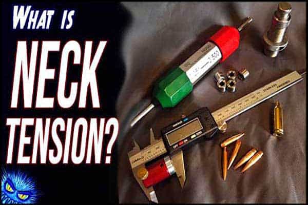 what-is-neck-tension-advanced-reloading-series-5gn